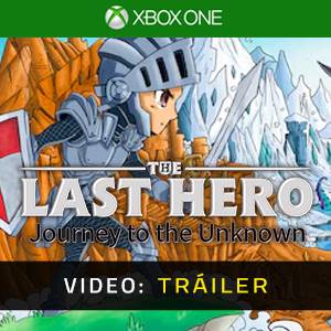 The Last Hero: Journey to the Unknown Xbox One – Tráiler