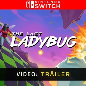 The Last Ladybug Nintendo Switch - Video Tráiler
