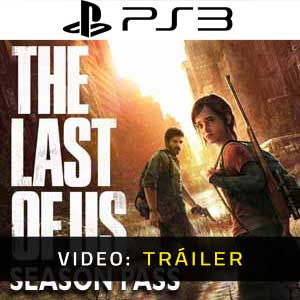 The Last Of Us Season Pass PS3 - Tráiler de Vídeo