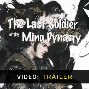 The Last Soldier of the Ming Dynasty - Tráiler