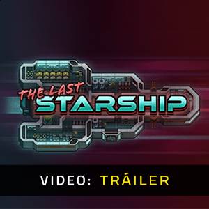The Last Starship - Tráiler de Video