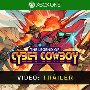 The Legend of Cyber Cowboy Xbox One Tráiler del Juego