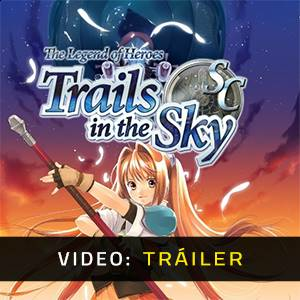 The Legend of Heroes Trails in the Sky SC Pc