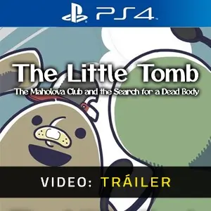 The Little Tomb The Maholova Club and the Search for a Dead Body PS4 - Video Tráiler