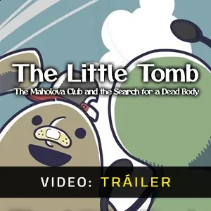 The Little Tomb The Maholova Club and the Search for a Dead Body - Video Tráiler