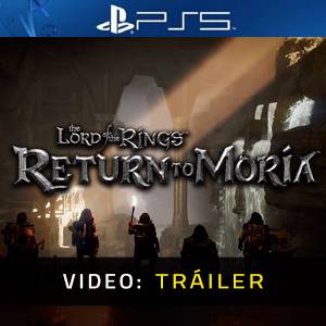 The Lord of the Rings Return to Moria PS5 Tráiler del Juego