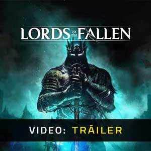 The Lords of the Fallen - Tráiler en Vídeo