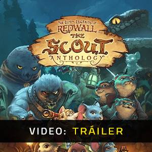 The Lost Legends of Redwall The Scout Anthology Tráiler del Juego