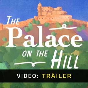 The Palace on the Hill - Tráiler