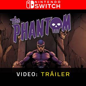 The Phantom Nintendo Switch – Tráiler