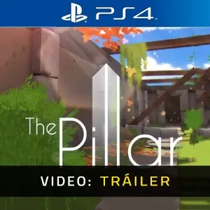 The Pillar PS4 - Tráiler del Vídeo