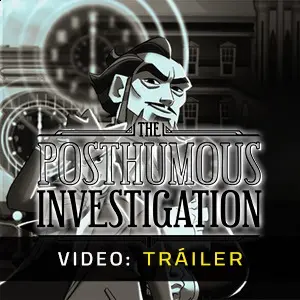 The Posthumous Investigation - Tráiler del Vídeo