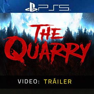 The Quarry PS5 Vídeo En Tráiler