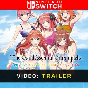 The Quintessential Quintuplets Five Memories Spent With You - Video Trailer