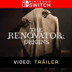 The Renovator: Origins Nintendo Switch – Tráiler