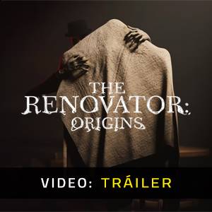 The Renovator: Origins – Tráiler