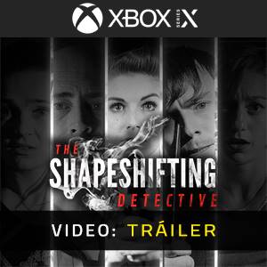 The Shapeshifting Detective Xbox Series - Tráiler