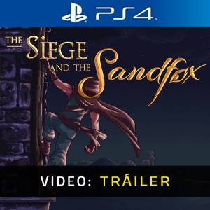 The Siege and the Sandfox PS4 - Tráiler