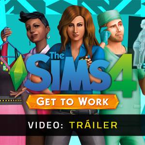 The Sims 4 Get to Work - Tráiler del Video
