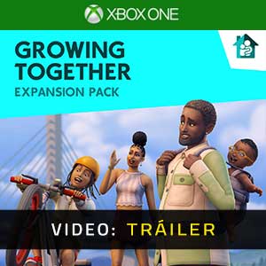 The Sims 4 Growing Together Expansion Pack Xbox One- Tráiler en Vídeo