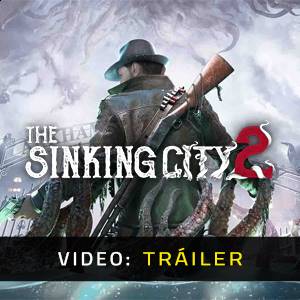 The Sinking City 2 - Tráiler