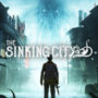 The Sinking City muestra un caso completo que vale la pena jugar