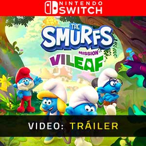 The Smurfs Mission Vileaf Nintendo Switch Vídeo En Tráiler