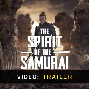 The Spirit of the Samurai Tráiler del Juego