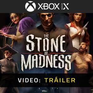 The Stone of Madness Xbox Series - Tráiler