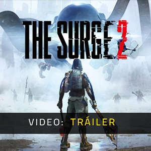 The Surge 2 - Tráiler de video