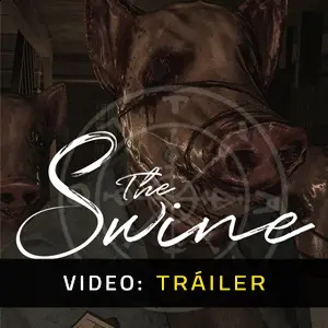 The Swine - Tráiler