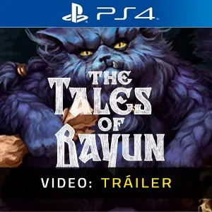 The Tales of Bayun PS4 – Tráiler