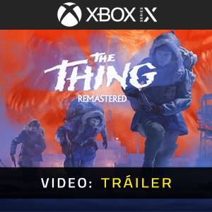 The Thing: Remastered Xbox Series - Tráiler