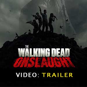 El video del trailer de The Walking Dead Onslaught