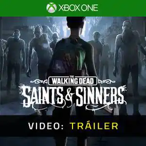 The Walking Dead Saints & Sinners - Tráiler del juego