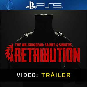 The Walking Dead Saints & Sinners Chapter 2 Retribution - Tráiler de Vídeo