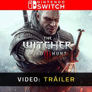 The Witcher 3 Wild Hunt Complete Edition Tráiler de video