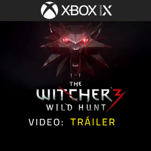 The Witcher 3 Wild Hunt Xbox Series - Tráiler de Video