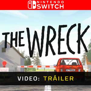 The Wreck - Tráiler en Vídeo