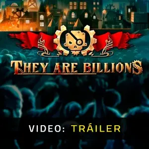 They Are Billions - Tráiler de Video