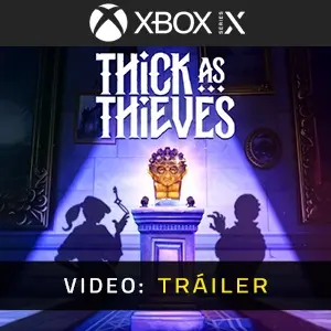 Thick As Thieves Xbox Series - Tráiler