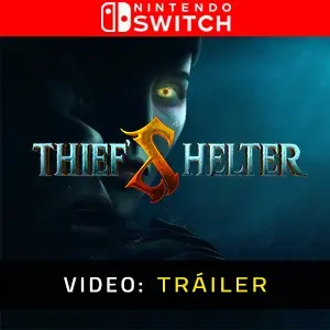 THIEF'S SHELTER Nintendo Switch - Tráiler