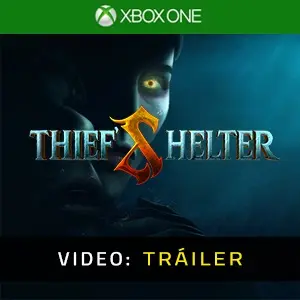 THIEF'S SHELTER Xbox One - Tráiler