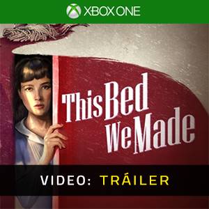This Bed We Made - Tráiler de Video