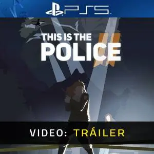 This is the Police 2 PS5 - Tráiler del Juego