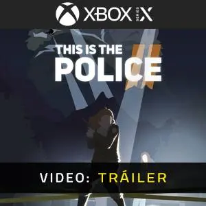 This is the Police 2 Xbox Series - Tráiler del Juego