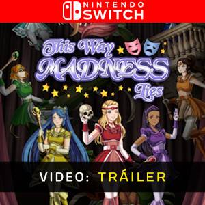 This Way Madness Lies Nintendo Switch - Tráiler del Juego