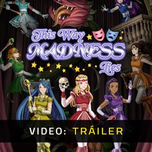This Way Madness Lies - Tráiler del Juego