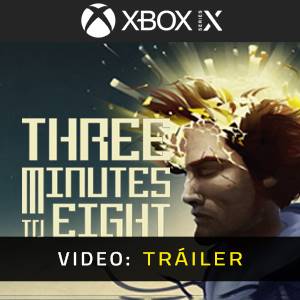 Three Minutes To Eight Xbox Series - Tráiler