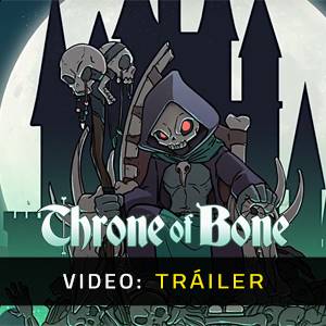 Throne of Bone - Tráiler de Video